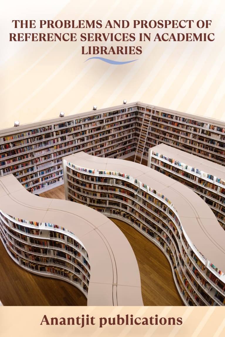 The Problems And Prospects Of Reference Services In Academic Libraries